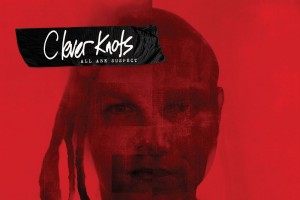 Clever Knots released their second album last year.