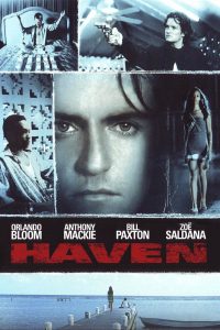 The director's cut of 'Haven' will be shown at the Opening Night Gala.