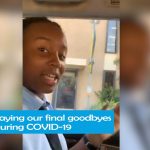 Saying goodbye to loved ones during COVID-19