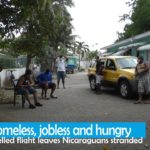 Homeless, jobless and hungry, Nicaraguans stranded after flight cancellations